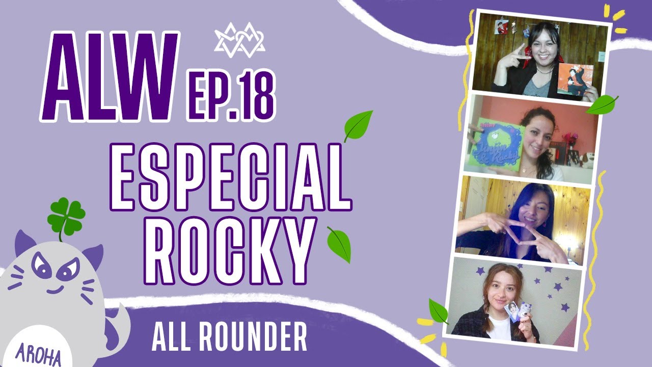 ALW EP.18 - Especial All Rounder ROCKY