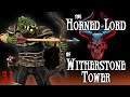 Horned Lord of Witherstone Tower - Part 3 (Minisode) (Evil Campaign for 5e)