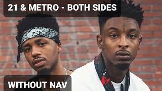 21 Savage & Metro Boomin - Both Sides | without nav