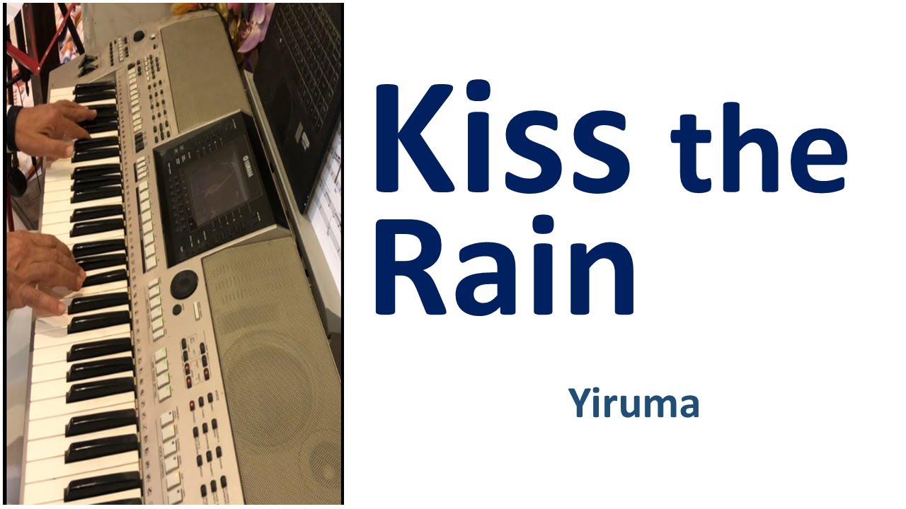 Kiss the Rain Yiruma YouTube