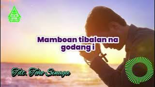 Lirik Lagu Rohani Batak ~Martua Ma Ho~ by Pdt. Toho Sinaga
