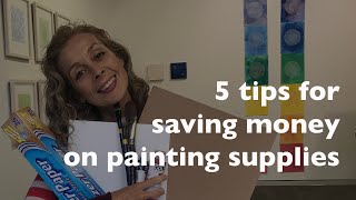 5 Tips For Saving Money on Art Supplies