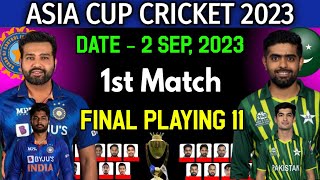 Asia Cup 2023 | India vs Pakistan Playing 11 | Ind vs Pak Playing 11 | Ind vs Pak Asia Cup 2023