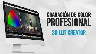 3D LUT Creator Gradación de Color Profesional