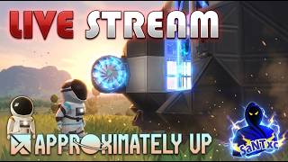 🔴 Approximately up livestream - Tutorial + first ship design + Missions