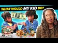 Parents Try Guessing What Their Kid Will Do With $100 | What Would My Kid Do?