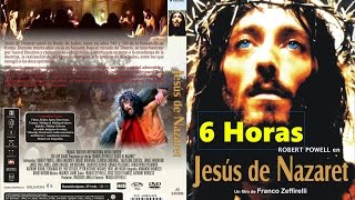 Jesus de Nazareth 6 horas pelicula completa ]