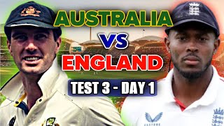 LIVE: Australia vs England – Ashes 3rd Test Day 1 Commentary 🏏🔥