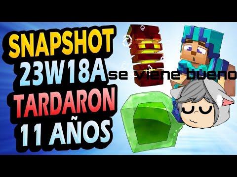 😮😮Reacciono a snapshot23w18a minecraft 1.20