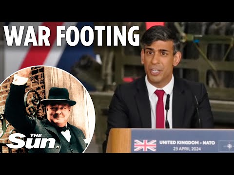Rishi Sunak quotes Winston Churchill as he says Britain must get ready to defend itself.