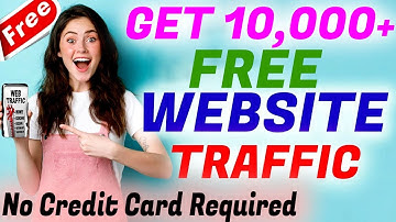 Free Website Traffic Generator 2022 |10000 visitors Increase | Adsense Approve |10khits