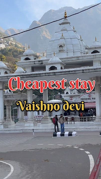 Cheapest stay in vaishno devi | #vaishnodevi #navratri