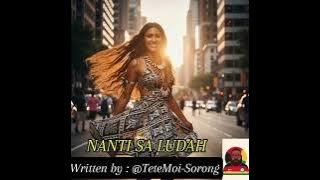 Lagu Joget Papua//NANTI SA LUDAH//Written by.Herry. Su@TeteMoi-Sorong