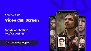 Video Call Screen ChatGo Messenger Mobile Application ux ui design adobe xd tutorial