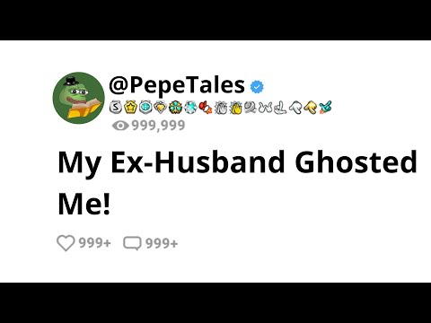My Ex Husband Ghosted Me