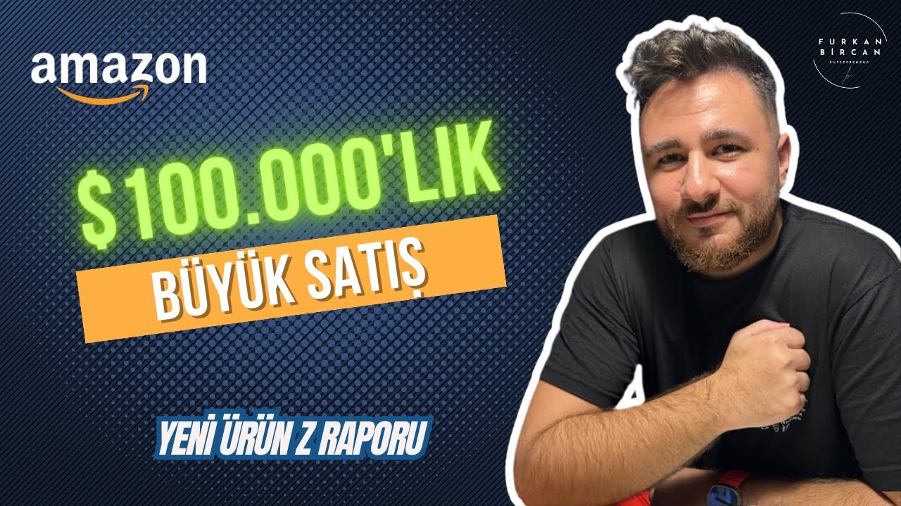 $100.000' lık Satış | Yeni Ürün Z Raporu #7