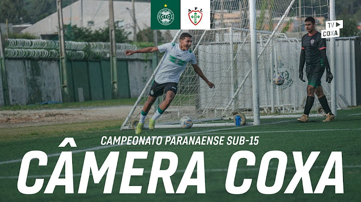🎥 CÂMERA COXA | Coritiba 4 x 0 Portuguesa Londrinense | Paranaense Sub-15, melhores momentos.
