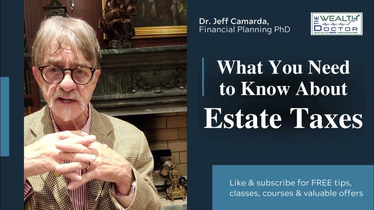 Crash Course What to Know About Estate Taxes YouTube