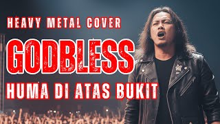 lebih Cadashuma Di Atas Bukit Heavy Metal Cover  godbless 
