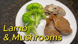 Lamb & Mushrooms