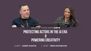 Jared Pascoe Protecting Actors in the AI Era S2E8