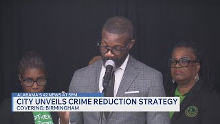 City of Birmingham unveils plan to reduce violence