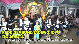 REOG GEMBONG SADEWO JOYO   DG ARESTA | PEGGHEK TENGA JHELEN - RENGBINIK CAP BHETOK - KALA BENYAK