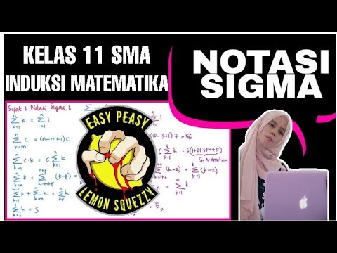 kelas-11-:-notasi-sigma.-induksi-matematika.-cara-mudah-memahami-dengan-contoh-soal.-so-easy!!-😍