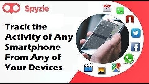 SPYZIE | Track the Activity of Any Smartphone From Any of Your Devices