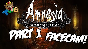 Amnesia: A Machine for Pigs #1 - Nieuwe serie, met FACECAM?! (Walkthrough, Playthrough)