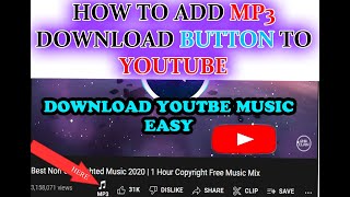 How To Add Mp3 Download Button To Youtube 2