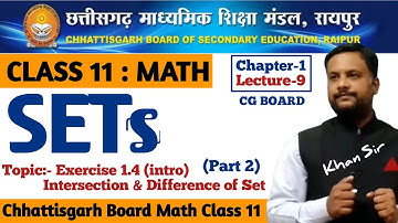 CG BOARD Class 11 Math Chapter 1 SETS | Exercise 1.4 intro (Part 2) | CGBSE Math - Genius Academy
