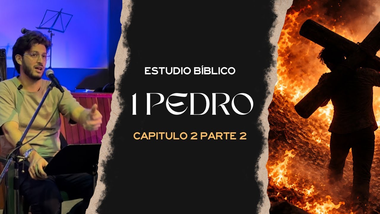 1 Pedro capítulo 2 • Parte 2/2