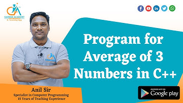 Program for Average of 3 Numbers in C++ | By Anil Sir | Ganesh Academy