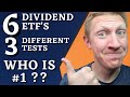 Top 6 Dividend ETF&#39;s. 3 Different Back Tests. 1 RUNAWAY WINNER?