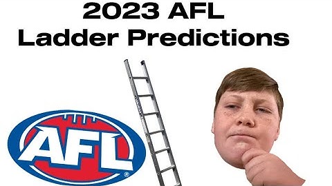 My 2023 AFL Ladder predictions