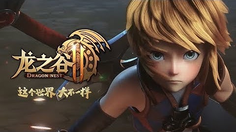 Dragon Nest 2 (CN) - Debut animated trailer