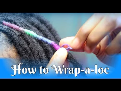 Wrap A Loc Style! | Dreadlocks Tutorial | Using Beading Twine