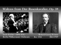 R. Strauss: Waltzes from Der Rosenkavalier, Erich Kleiber (1934) リヒャルト・シュトラウス ばらの騎士 E. クライバー