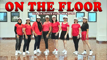 ON THE FLOOR // LINE DANCE // Choreo CAECILIA MARIA FATRUAN // GDC MERAUKE PAPUA SELATAN