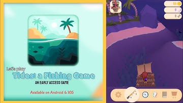 New Relaxing Game for Android & IOS 2021| Tides: A Fishing Game(Early Access)
