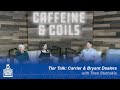 Caffeine & Coils - Tier Talk: Carrier & Bryant Dealers