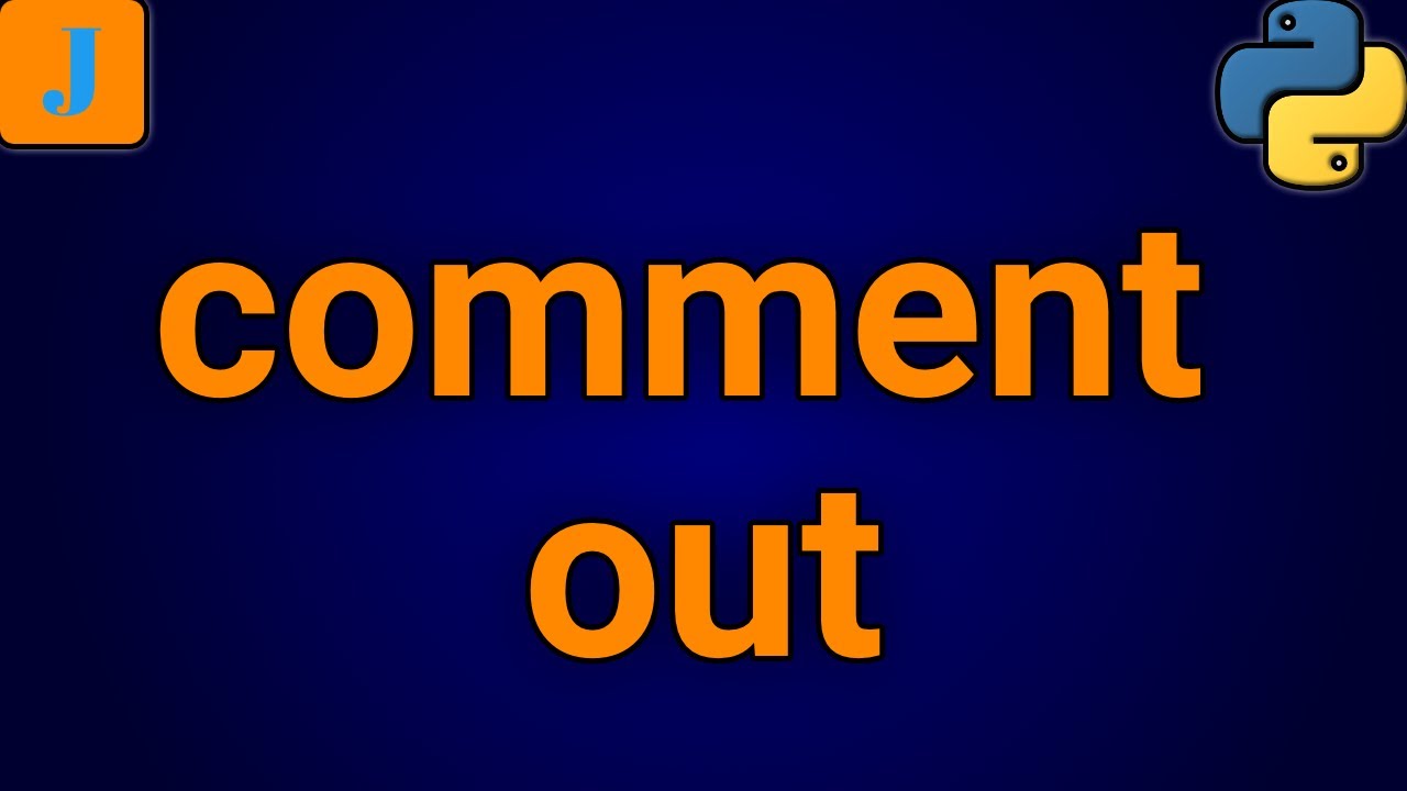 How To Comment Out In Python - YouTube