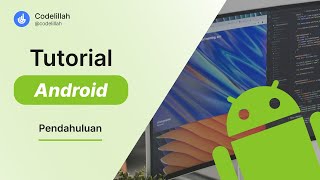 Tutorial Android Dasar - Pendahuluan