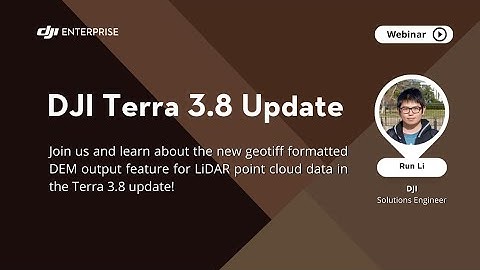 Introducing DJI Terra V3.8 Updates (Generating DEM for LiDAR point cloud reconstruction)