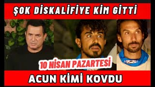 SURVİVOR'DA ACUN ILICALI KİMİ KOVDU, ŞOK DİSKALİFİYE ERTUĞ HALİL ASENA KİM DİSKALİFİYE OLDU