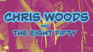 CHRIS WOODS AND THE EIGHT FIFTY IPHONE video LIVE AT MOSEYS 5/9/26