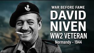 David Niven – From WW2 to Hollywood: The True Story