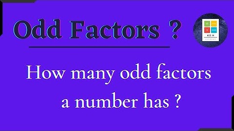 How many odd factors a number has ?