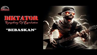 DIKTATOR - Bebaskan (Official Music Video)